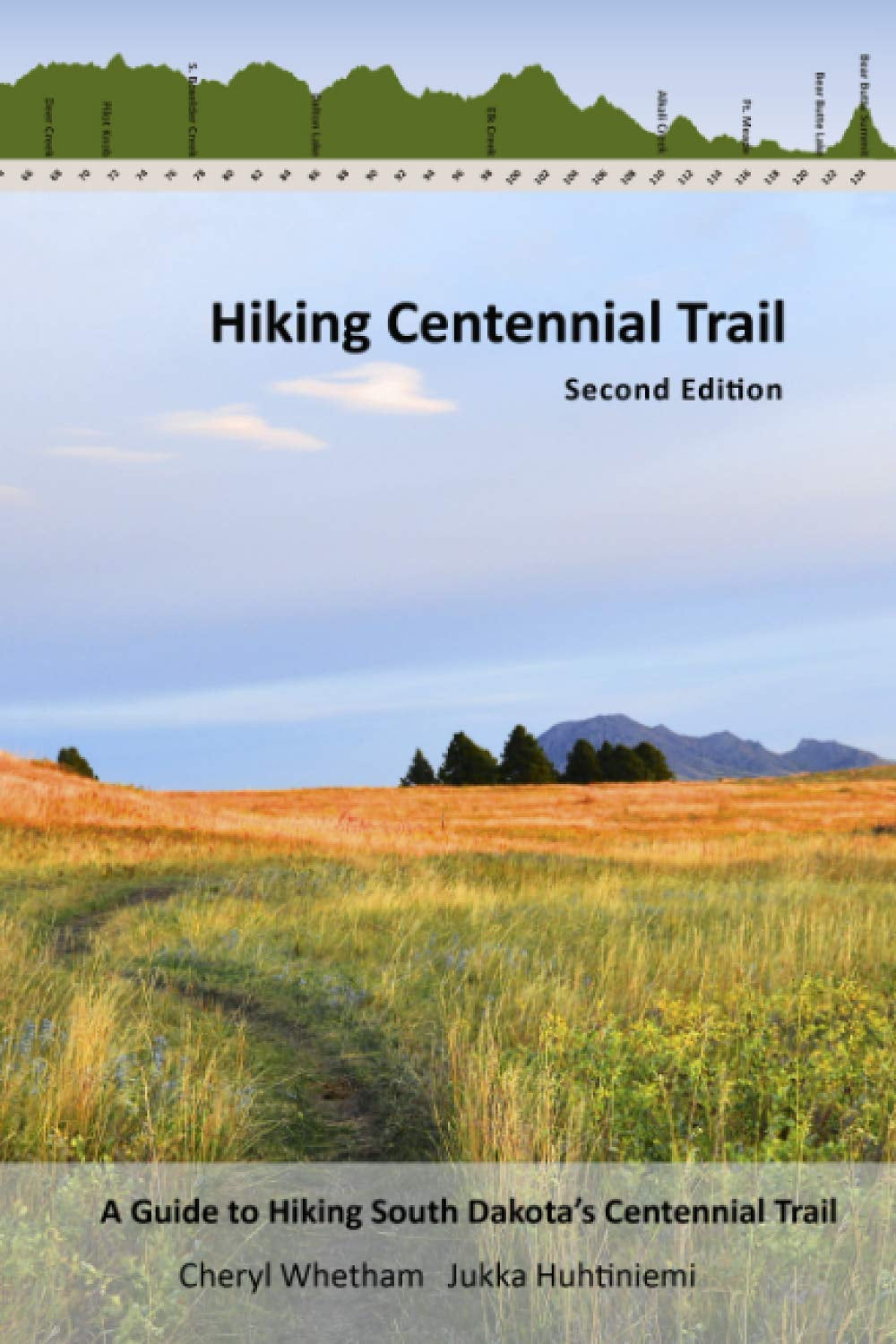 Hiking Centennial Trail: a Guide to Hiking South Dakota'S Centennial Trail